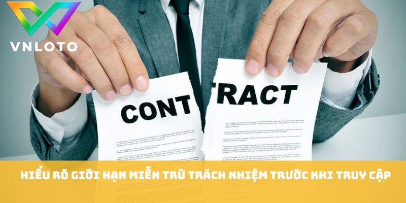 Hiểu rõ giới hạn miễn trừ trách nhiệm VNLOTO trước khi truy cập